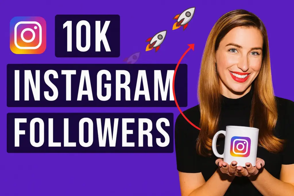 10K Instagram Followers